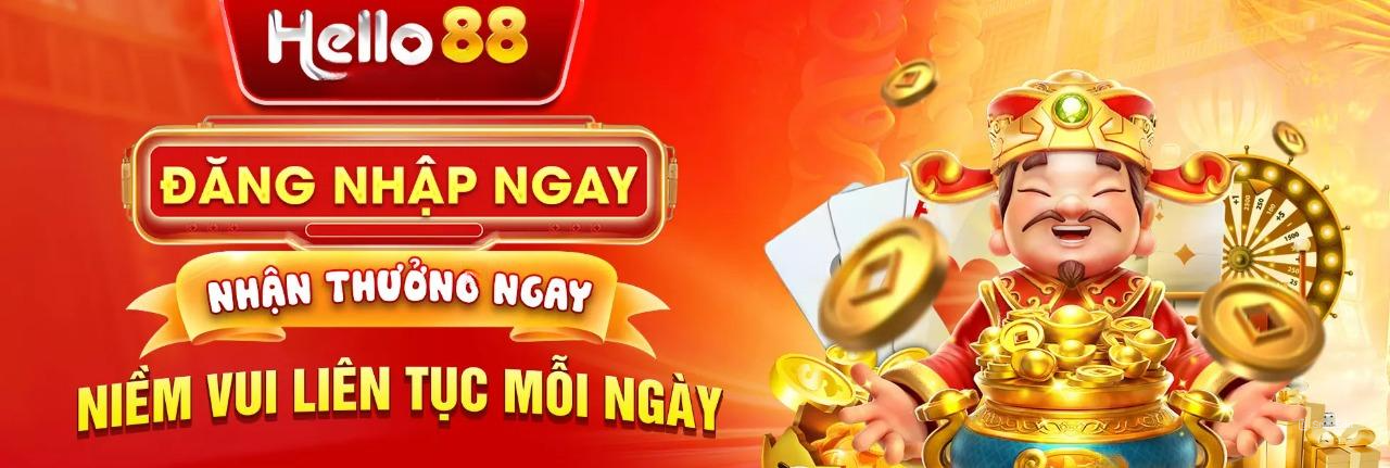 Hello88 đăng nhập ngay nhận thưởng ngay