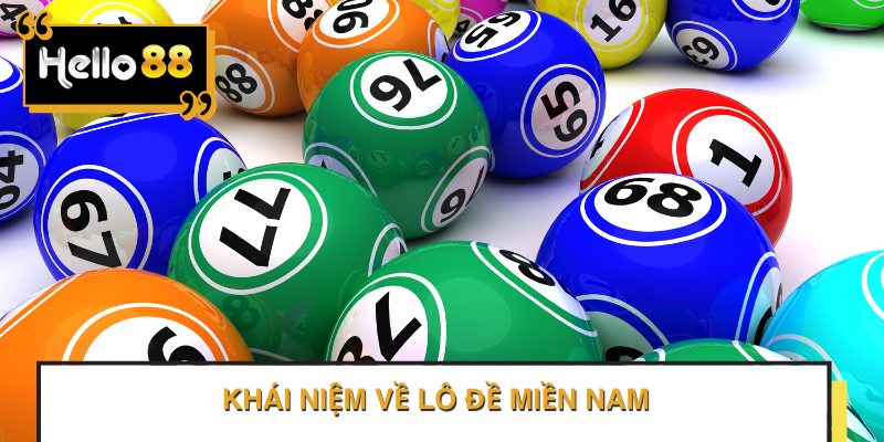 Khái niệm về lô đề miền Nam