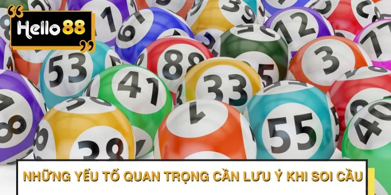 Những yếu tố quan trọng cần lưu ý khi Soi cầu quả trám